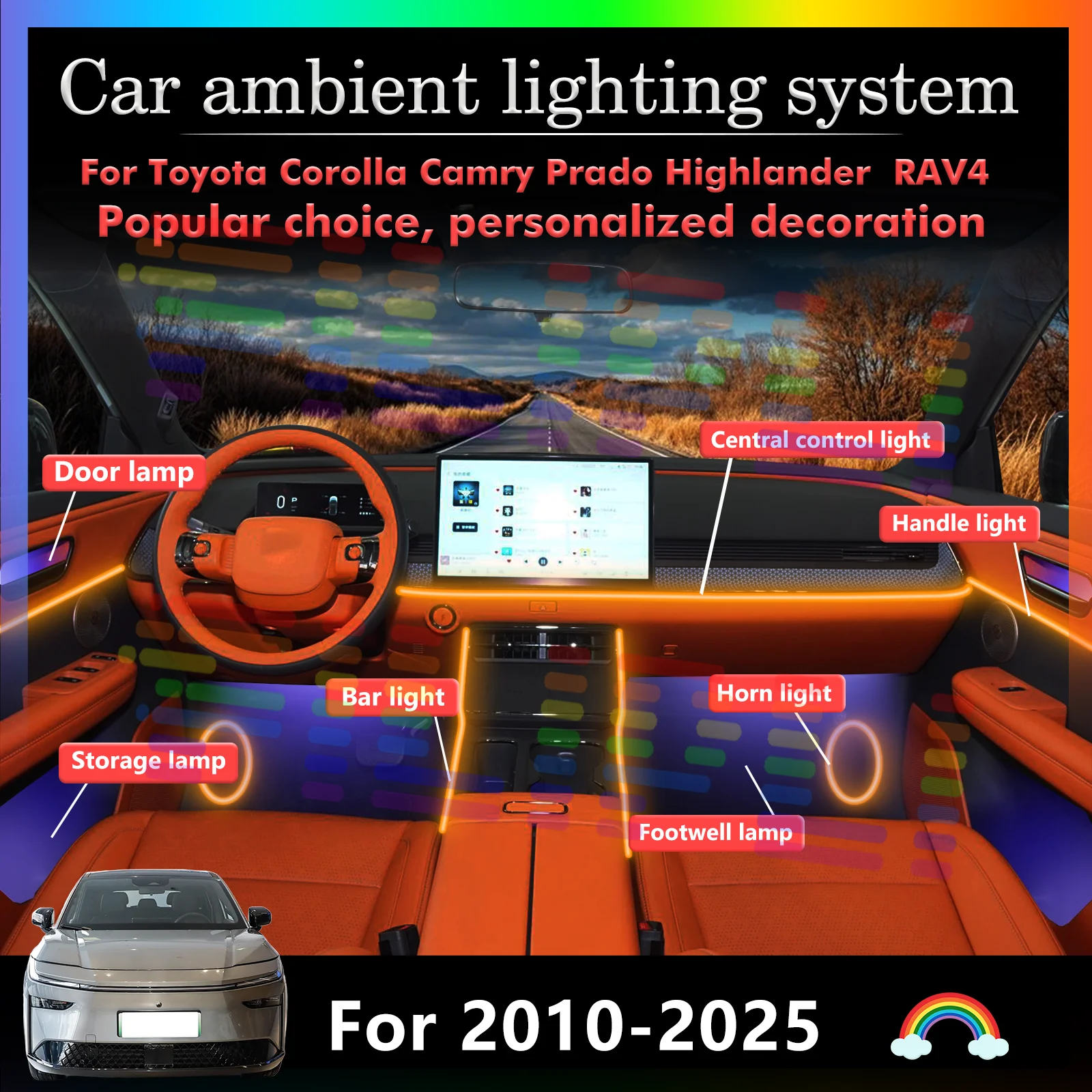 For Toyota Corolla Camry Prado Highlander RAV4 Auto LED Ambient Lights - IP67 Waterproof, Flowing Light
For Toyota Corolla Camry Prado Highlander RAV4 Auto LED Ambient Lights - IP67 Waterproof, Flowing Light