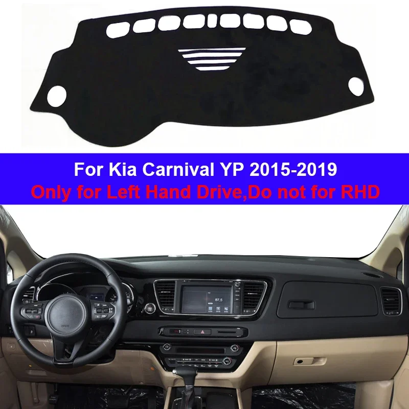 For Kia Carnival YP 2015 2016 2017 2018 2019 Car Accessories Protective Pad Dashboard Cover Silicone Non-Slip Mat Sunshade
For Kia Carnival YP 2015 2016 2017 2018 2019 Car Accessories Protective Pad Dashboard Cover Silicone Non-Slip Mat Sunshade