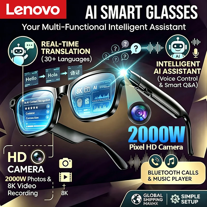 Lenovo 2000MP Camera 8K HD Smart Glasses Chat GPT 260mAh Battery Bluetooth Call Voice Assistant Control Smart Glasses for Men
Lenovo 2000MP Camera 8K HD Smart Glasses Chat GPT 260mAh Battery Bluetooth Call Voice Assistant Control Smart Glasses for Men