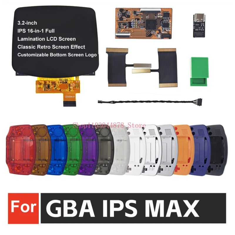 New 3.2-Inch IPS MAX Laminated LCD Screen Kits With Shell Housing For GameBoy Advance GBA Gaming Console Customize Screen Logo
New 3.2-Inch IPS MAX Laminated LCD Screen Kits With Shell Housing For GameBoy Advance GBA Gaming Console Customize Screen Logo