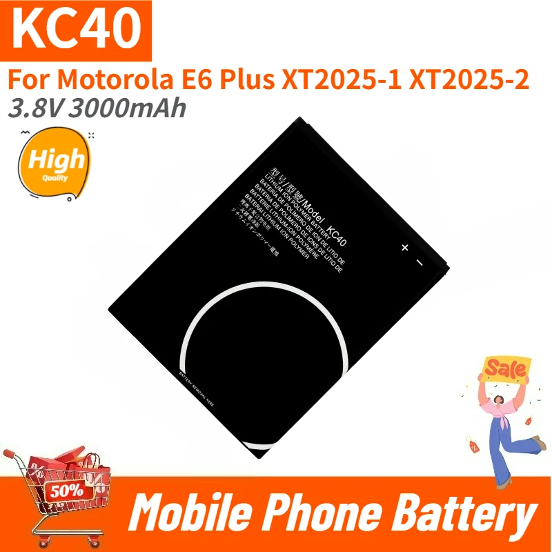 High Quality KC40 Mobile Phone Battery 3.8V 3000mAh For Motorola E6 Plus XT2025-1 XT2025-2 Brand New Replacement Battery
High Quality KC40 Mobile Phone Battery 3.8V 3000mAh For Motorola E6 Plus XT2025-1 XT2025-2 Brand New Replacement Battery