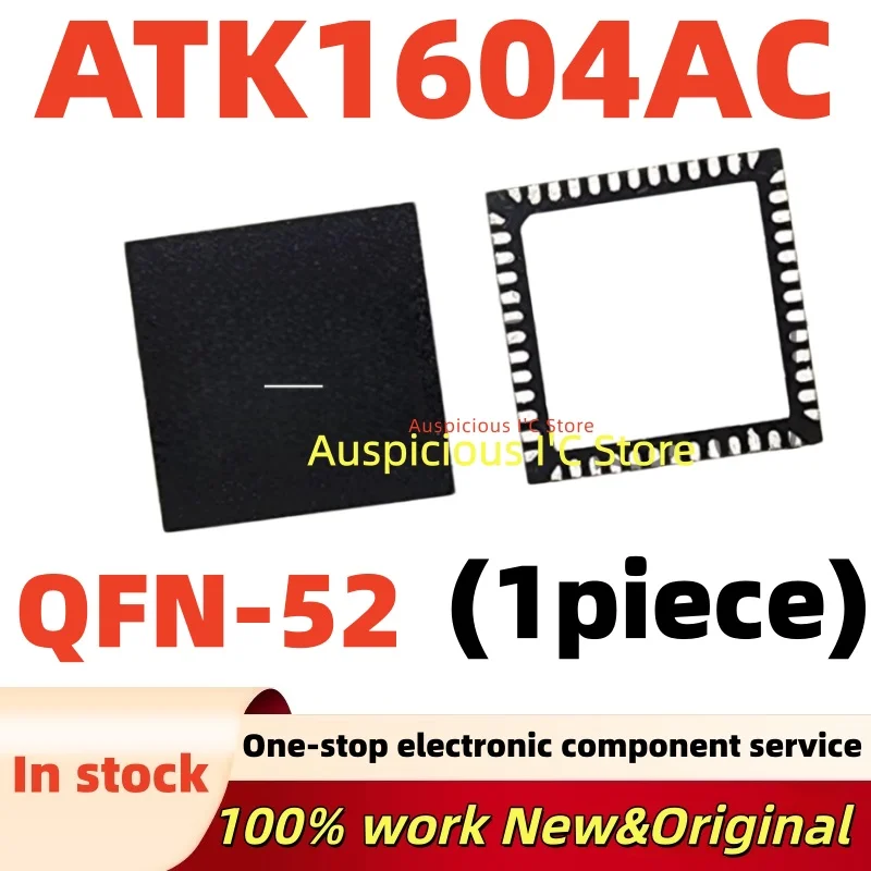 (1pcs) 100%new ATK1604AC ATK1604A ATK1604ACGQW QFN-52
(1pcs) 100%new ATK1604AC ATK1604A ATK1604ACGQW QFN-52
