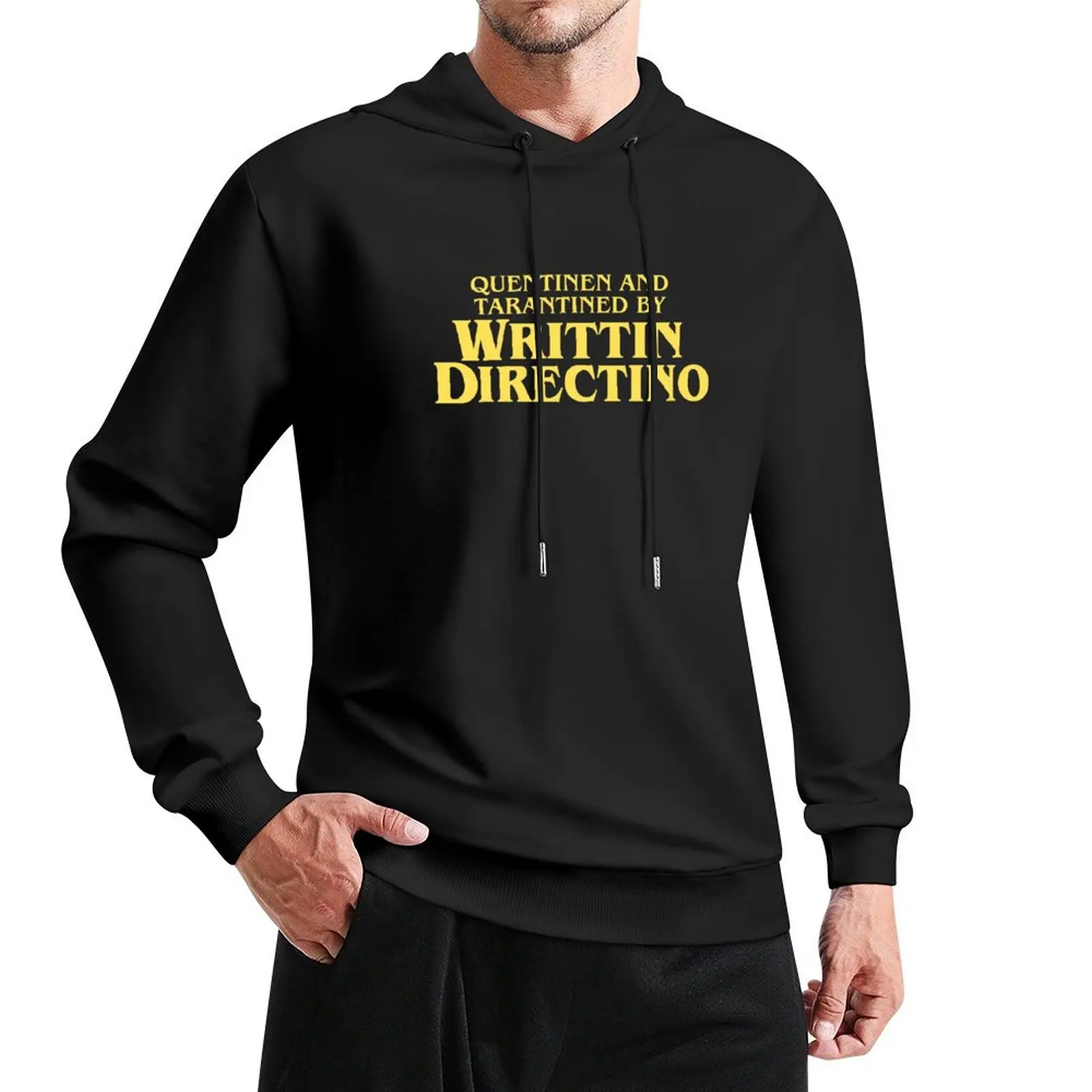QUENTINEN AND TARANTINED BY WRITTIN DIRECTINO Pullover Hoodie graphic t shirts men men's hoodie sweatshirt
QUENTINEN AND TARANTINED BY WRITTIN DIRECTINO Pullover Hoodie graphic t shirts men men's hoodie sweatshirt