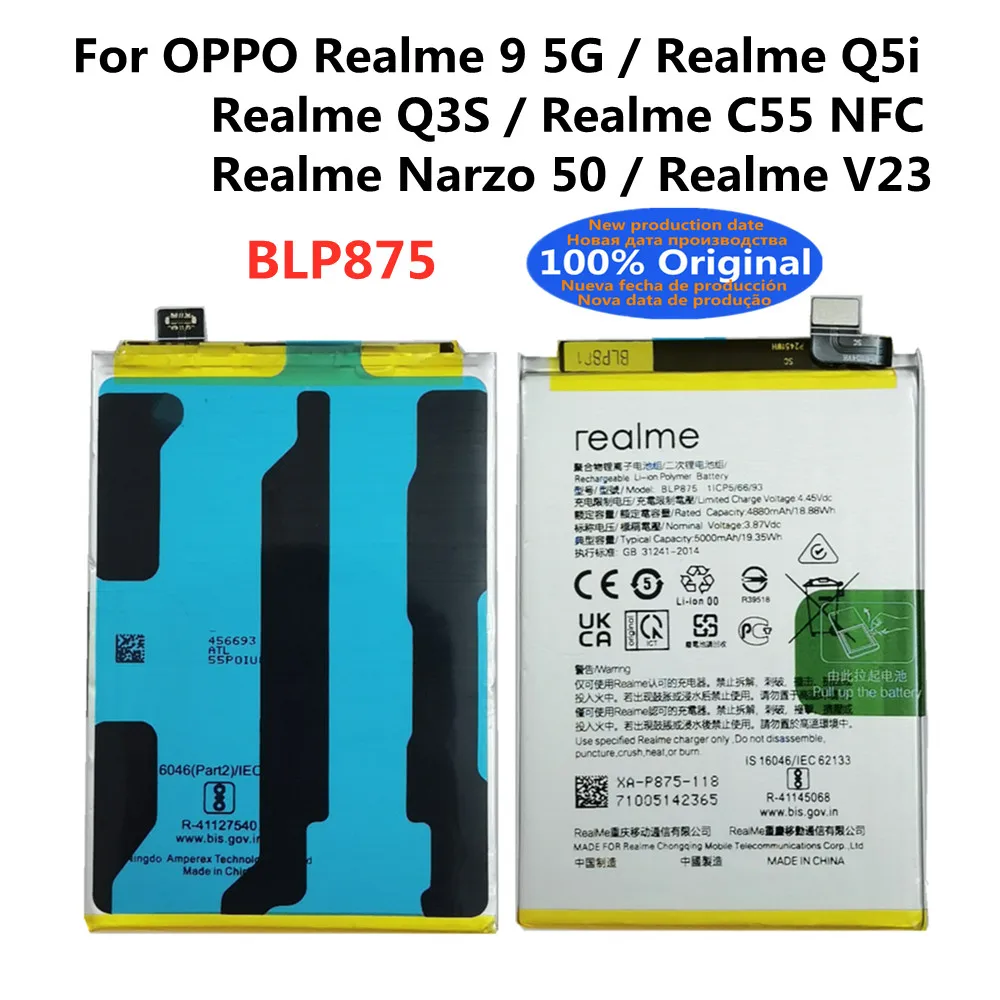 100% Orginal New Battery 5000mAh BLP875 Battery For OPPO Realme 9 5G / Realme Q3S / Realme C55 NFC / Realme Narzo 50 /Realme Q5i
100% Orginal New Battery 5000mAh BLP875 Battery For OPPO Realme 9 5G / Realme Q3S / Realme C55 NFC / Realme Narzo 50 /Realme Q5i