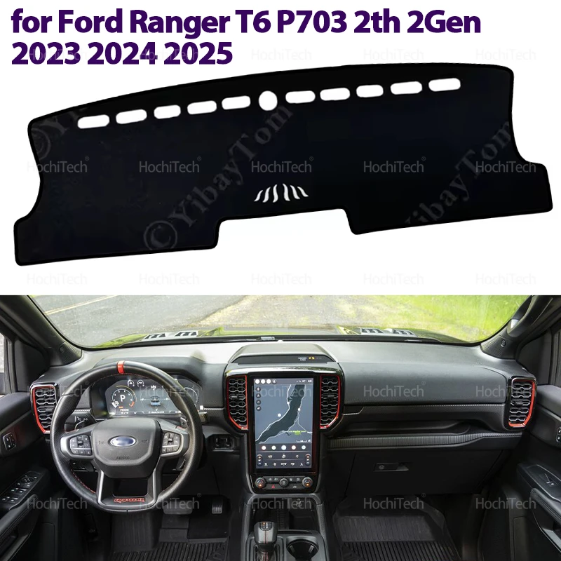 For Ford Ranger T6 P703 2th 2Gen 2023 2024 2025 Anti-Slip Mat Dashboard Cover Pad Sunshade Dashmat Carpet Car Accessories
For Ford Ranger T6 P703 2th 2Gen 2023 2024 2025 Anti-Slip Mat Dashboard Cover Pad Sunshade Dashmat Carpet Car Accessories