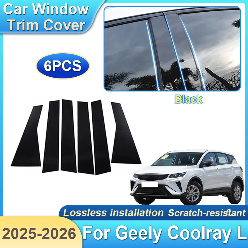 6PCS Car Center Pillar Sticker For Geely Coolray L Binyue L 2025 2026 Window Trim Cover B C Column Post Door Decal Accessories
6PCS Car Center Pillar Sticker For Geely Coolray L Binyue L 2025 2026 Window Trim Cover B C Column Post Door Decal Accessories