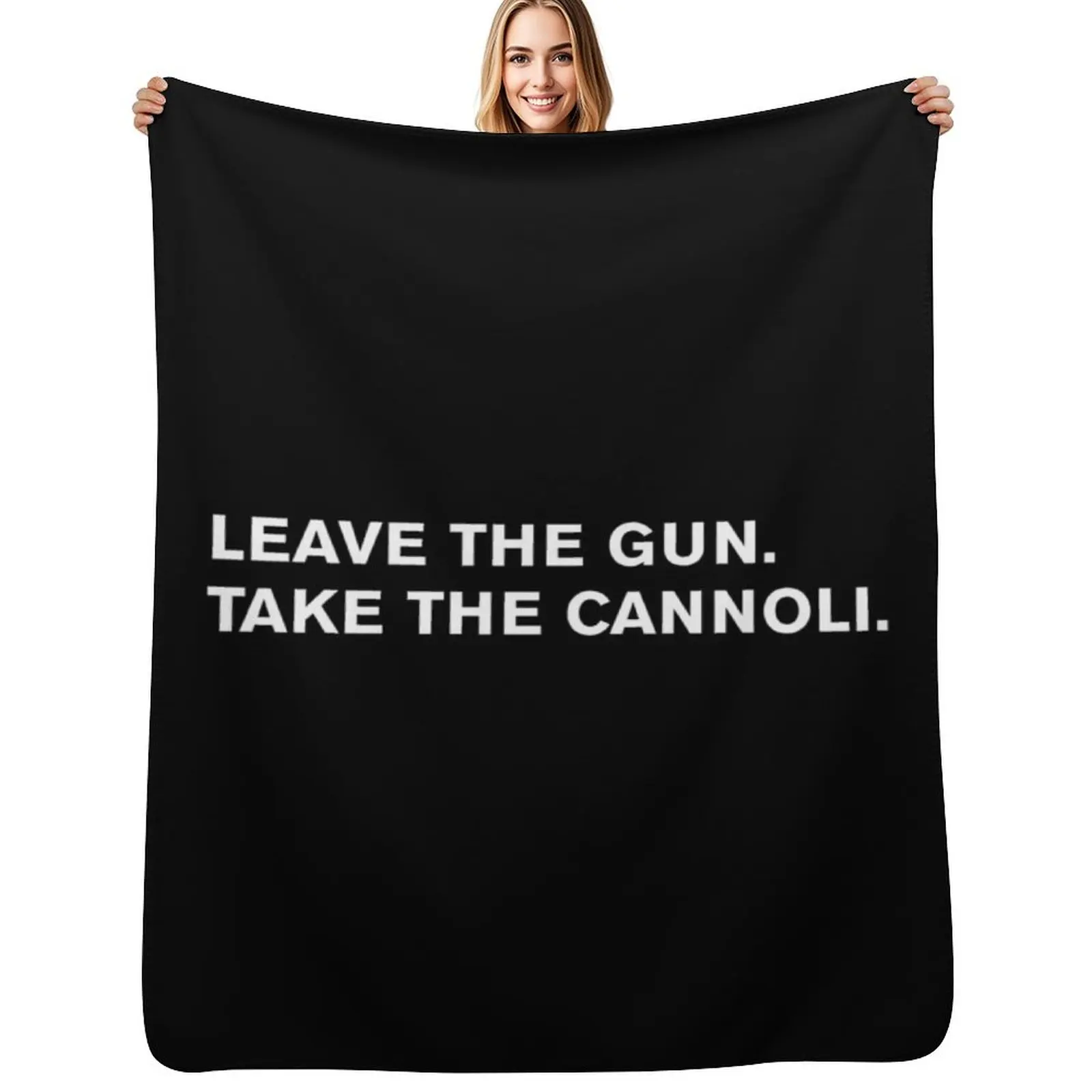 Leave the gun. Take the cannoli Throw Blanket Soft Sherpa Fleece Warm Blanket for Winter
Leave the gun. Take the cannoli Throw Blanket Soft Sherpa Fleece Warm Blanket for Winter