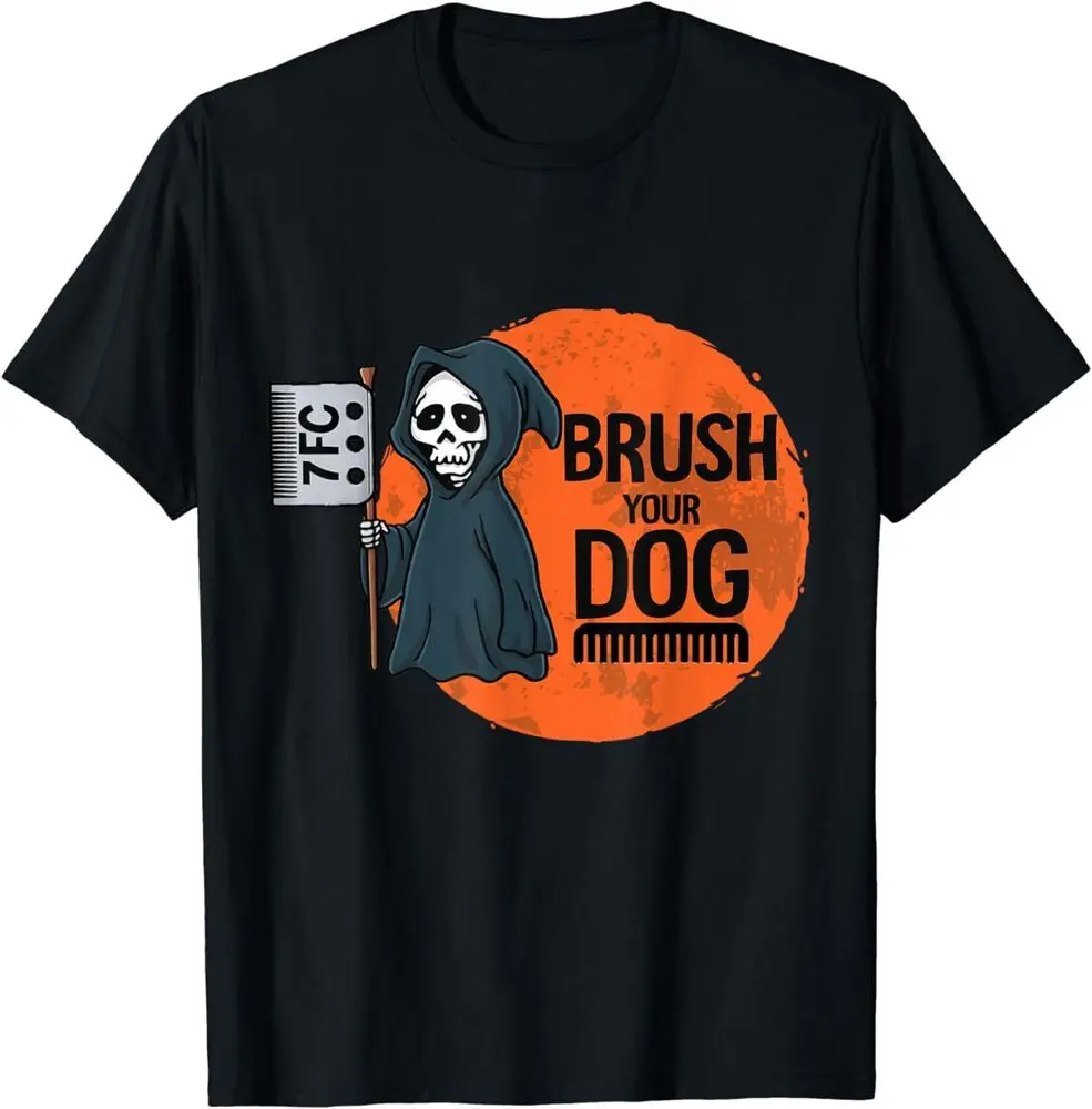 Dog Groomer ,Brush Your Dog Grooming Halloween T-Shirt Anime Graphic T-shirts High Quality 100%Cotton Short Sleeve
Dog Groomer ,Brush Your Dog Grooming Halloween T-Shirt Anime Graphic T-shirts High Quality 100%Cotton Short Sleeve