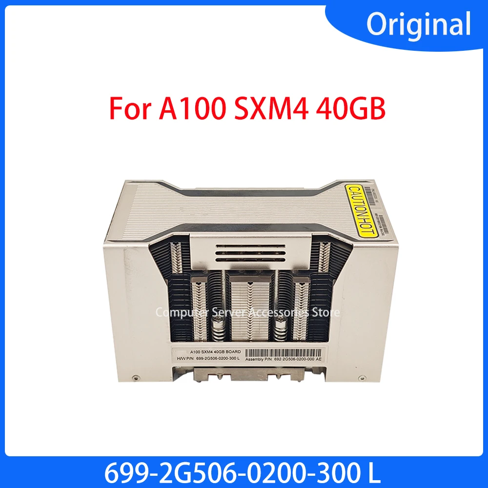 Original for TESLA A100 SXM4 40GB BOARD Card Radiator GPU HEATSINK 699-2G506-0200-300 L 692-2G506-0200-000 965-2G506 Heat Sink
Original for TESLA A100 SXM4 40GB BOARD Card Radiator GPU HEATSINK 699-2G506-0200-300 L 692-2G506-0200-000 965-2G506 Heat Sink