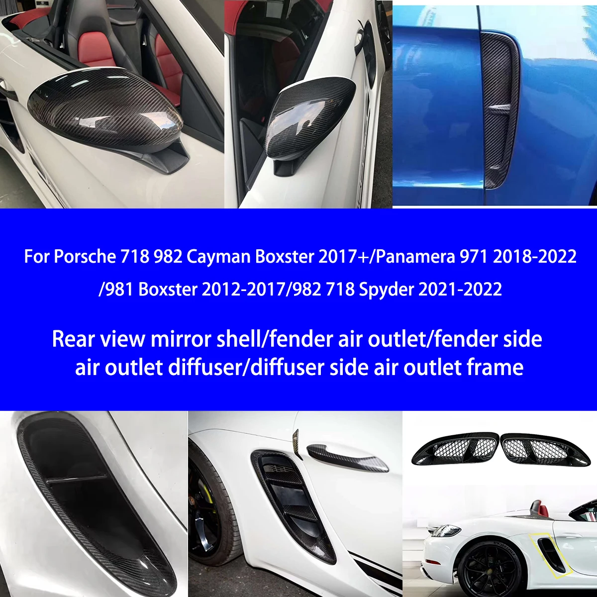 Подходит для Porsche Panamera 718/971/981/982/Cayman Boxster/Syder, сухое крыло из углеродного волокна, боковые вентиляционные отверстия/накладки зеркала заднего вида 
Подходит для Porsche Panamera 718/971/981/982/Cayman Boxster/Syder, сухое крыло из углеродного волокна, боковые вентиляционные отверстия/накладки зеркала заднего вида