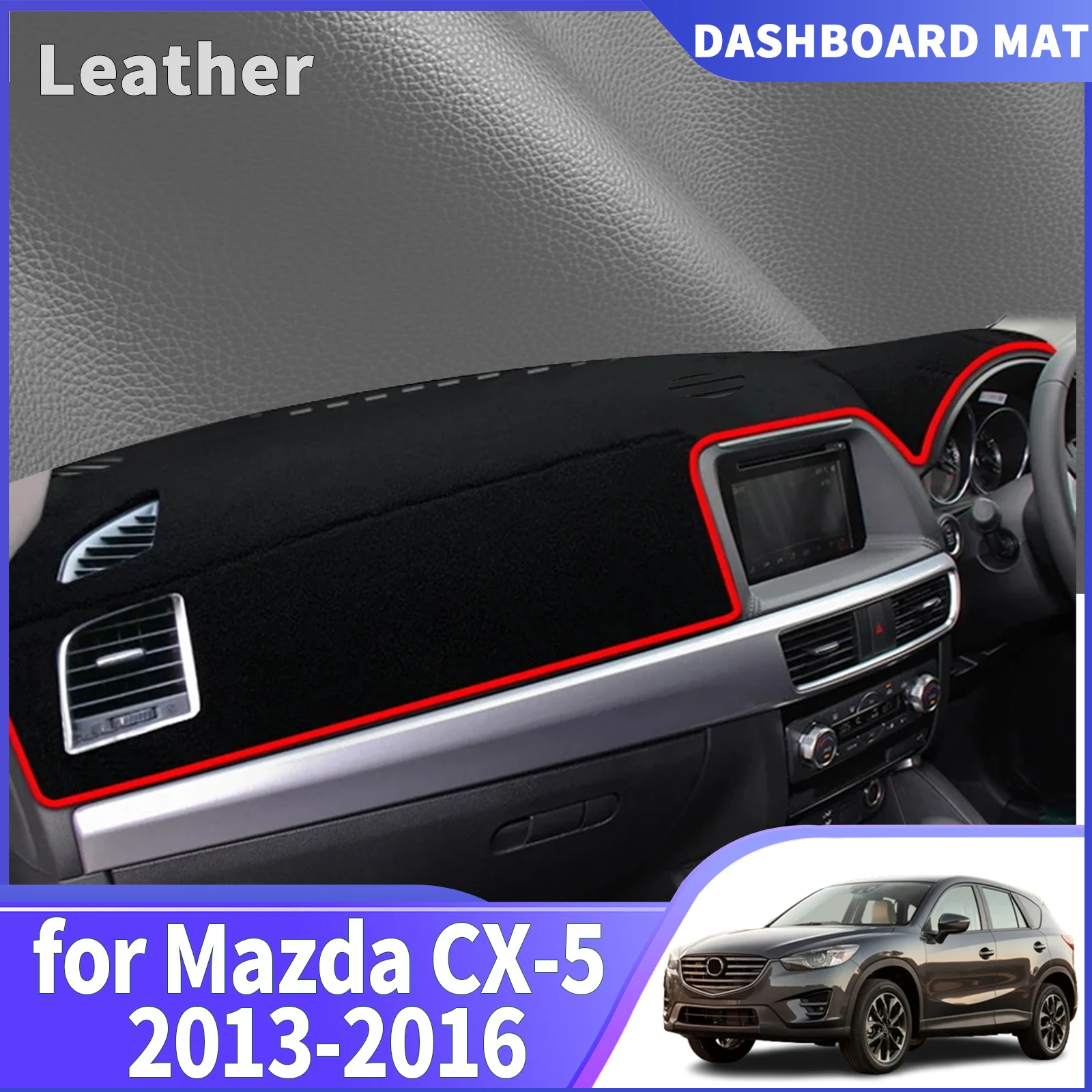 fit for Mazda CX-5 CX5 2013 2014 2015 2016 Protective Carpet Dashmat Dashboard Cover Pad DashMat Sunshade Car Accessories
fit for Mazda CX-5 CX5 2013 2014 2015 2016 Protective Carpet Dashmat Dashboard Cover Pad DashMat Sunshade Car Accessories
