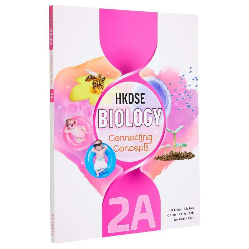 HKDSE Biology Connecting Concepts Book 2A 2019 Ed WK Chan YW Faan CP Lam KK Ng F Sit Yaji Publishing Co LTD 9789888540501 Book
HKDSE Biology Connecting Concepts Book 2A 2019 Ed WK Chan YW Faan CP Lam KK Ng F Sit Yaji Publishing Co LTD 9789888540501 Book