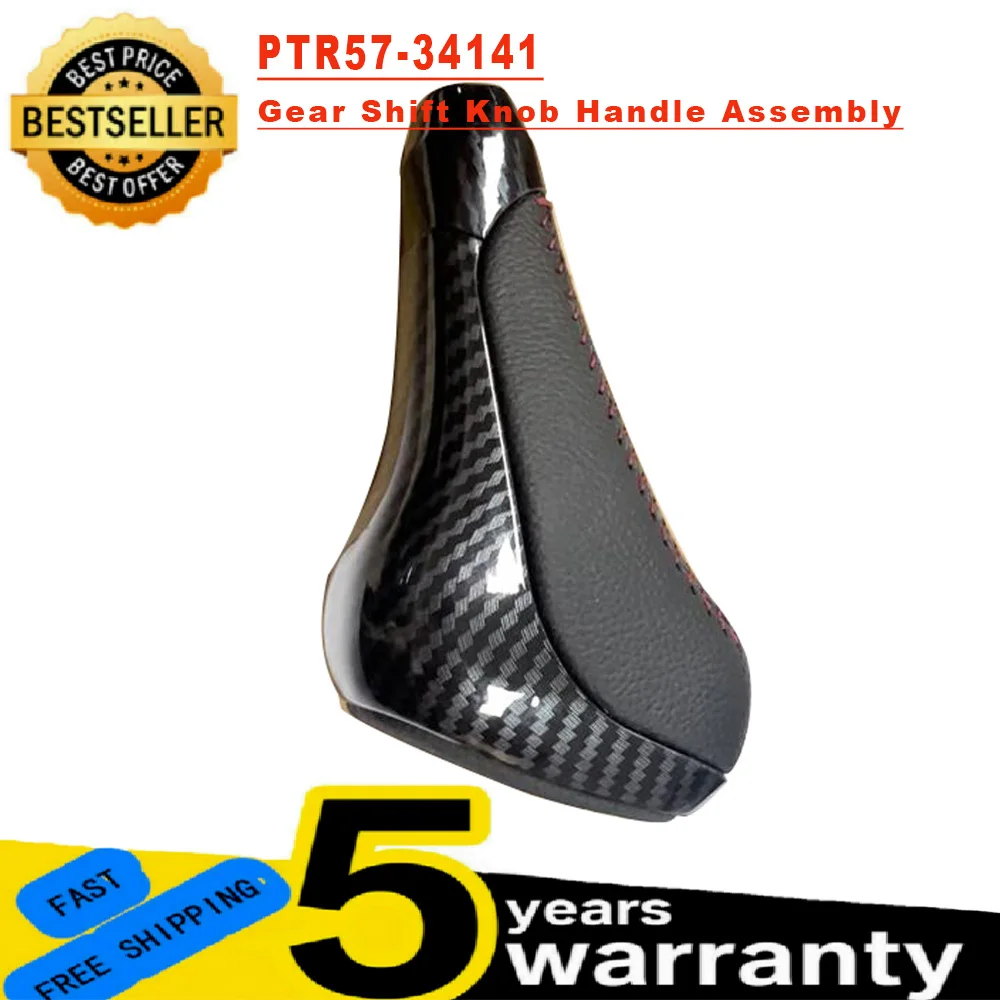 New Gear Shift Knob Handle Assembly Fit For Toyota 4Runner 2012-2021 Toyota Tundra 2014-2021 Replace PTR57-34141 PTR57-34141-02
New Gear Shift Knob Handle Assembly Fit For Toyota 4Runner 2012-2021 Toyota Tundra 2014-2021 Replace PTR57-34141 PTR57-34141-02