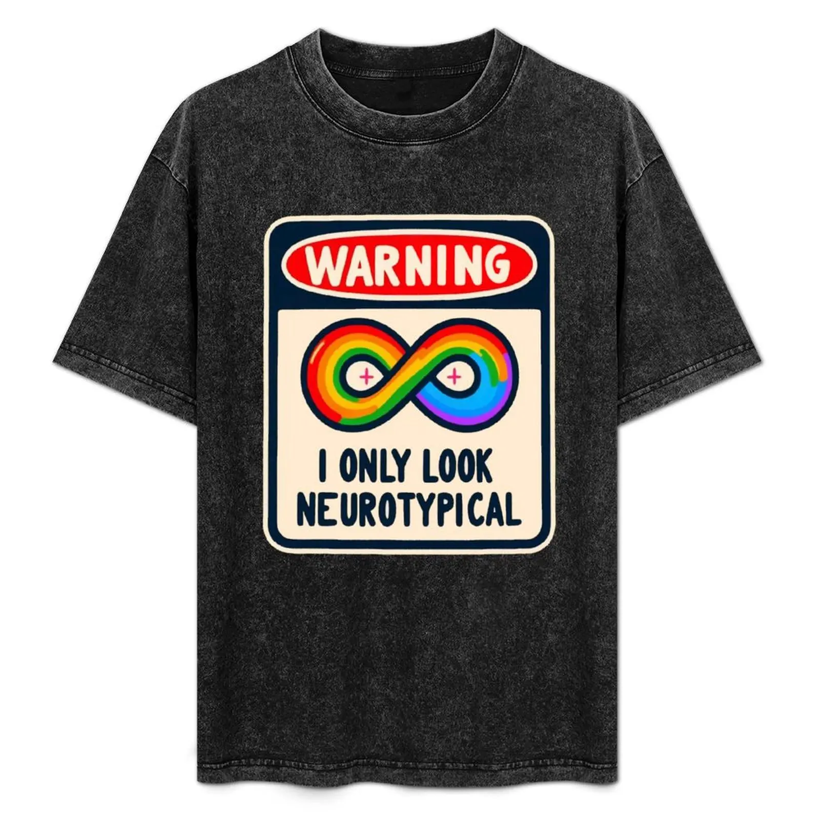 Warning I only look neurotypical T-Shirt Work Short Sleeve Cotton Top
Warning I only look neurotypical T-Shirt Work Short Sleeve Cotton Top