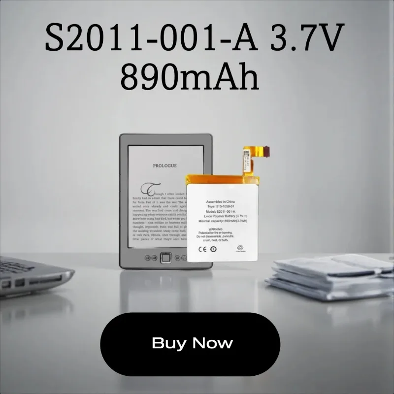 High Quality Brand New S2011-001-A 3.7V 890mAh Replaceable E-Reader Battery For Amazon Kindle 4 4G Kindle 5 Kindle 6
High Quality Brand New S2011-001-A 3.7V 890mAh Replaceable E-Reader Battery For Amazon Kindle 4 4G Kindle 5 Kindle 6