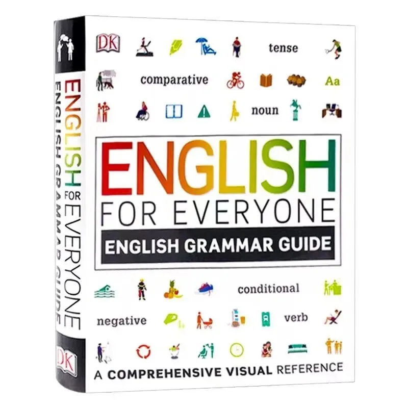 DK English for Everyone English Grammar Guide Учебное пособие по английскому языку Учебник по самообучению IELTS TOEFL
DK English for Everyone English Grammar Guide Учебное пособие по английскому языку Учебник по самообучению IELTS TOEFL