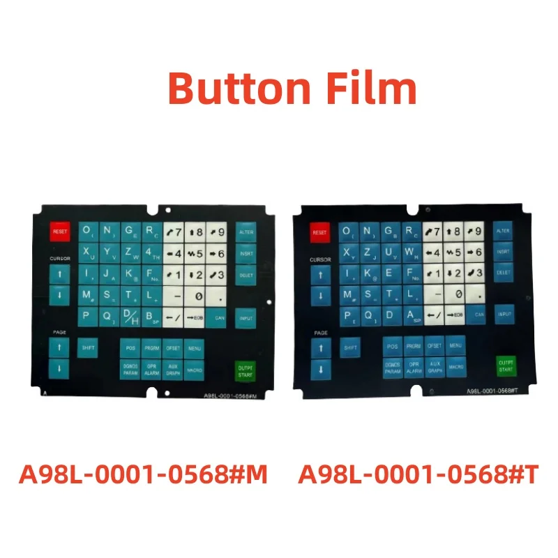Operation panel button film A98L-0001-0568 # T A98L-0001-0568# M button panel film
Operation panel button film A98L-0001-0568 # T A98L-0001-0568# M button panel film