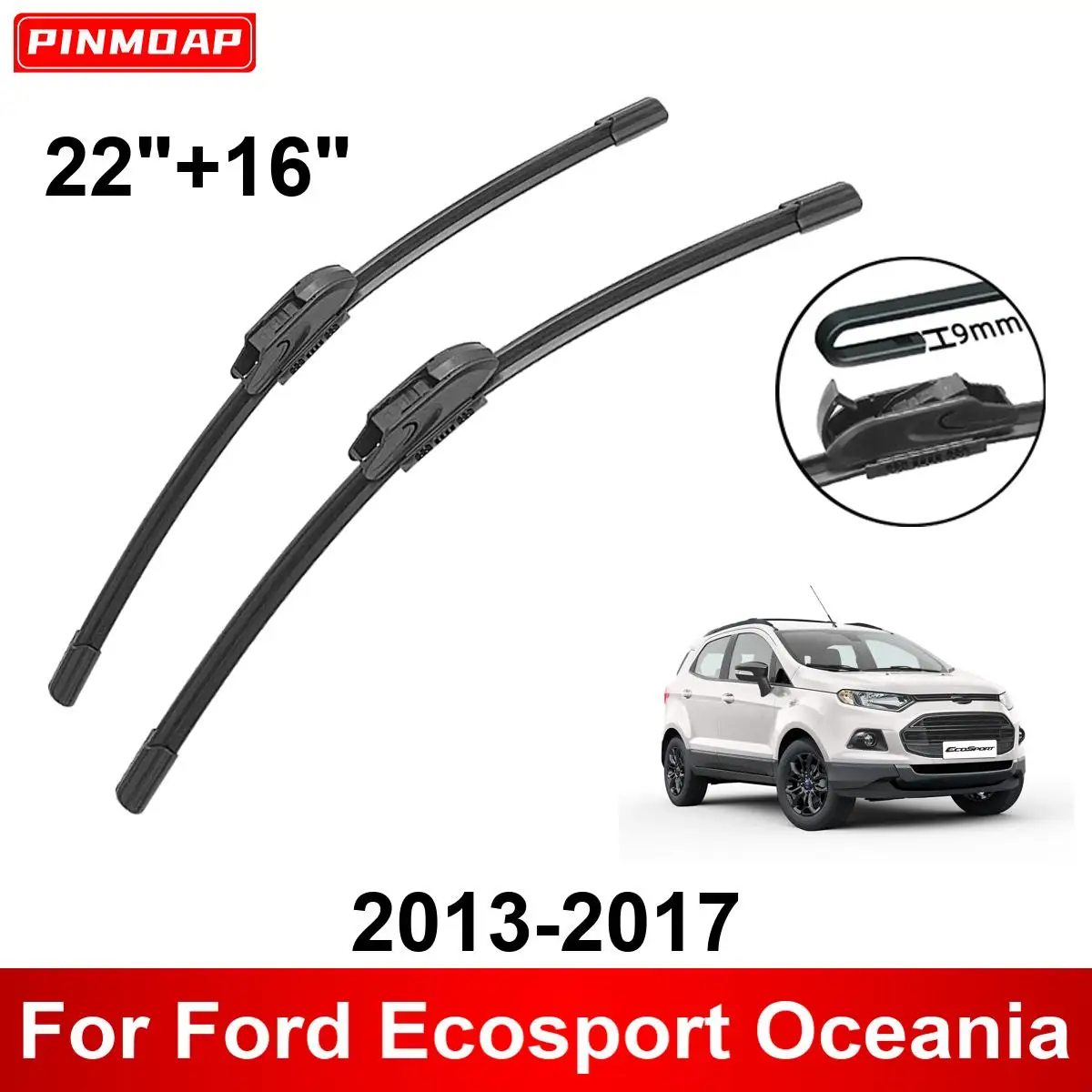 Щетки стеклоочистителя для Ford Ecosport Oceania 2013-2017, 22 + 16 дюймов 
Щетки стеклоочистителя для Ford Ecosport Oceania 2013-2017, 22 + 16 дюймов