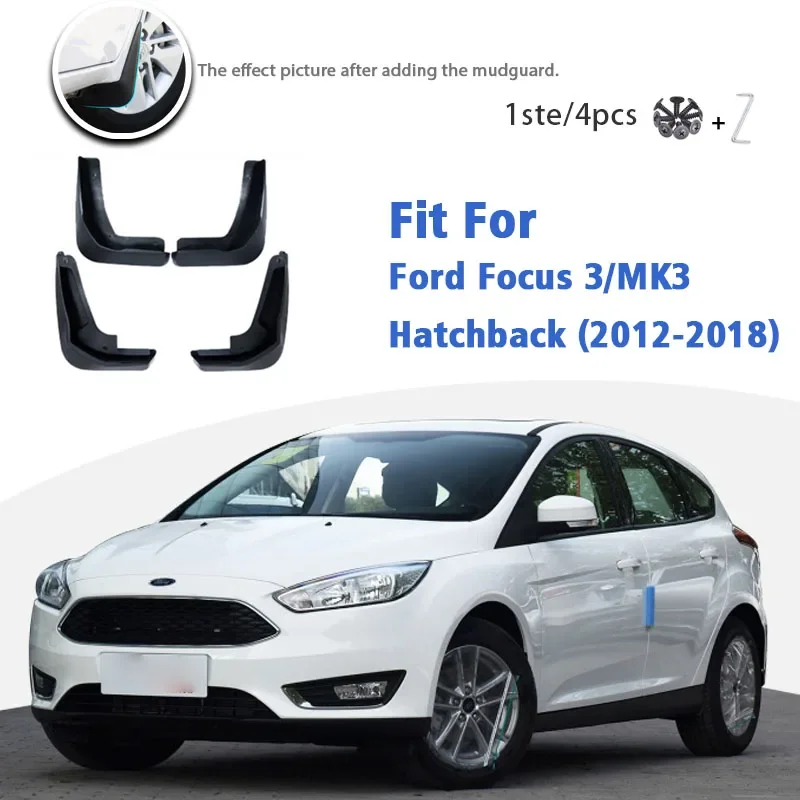 Mudguard For Ford Focus 3/MK3 Hatchback/Sedan 2012-2018 Front Rear Mudflaps Mudguards car Accessories Mud Flap Guards Splash
Mudguard For Ford Focus 3/MK3 Hatchback/Sedan 2012-2018 Front Rear Mudflaps Mudguards car Accessories Mud Flap Guards Splash