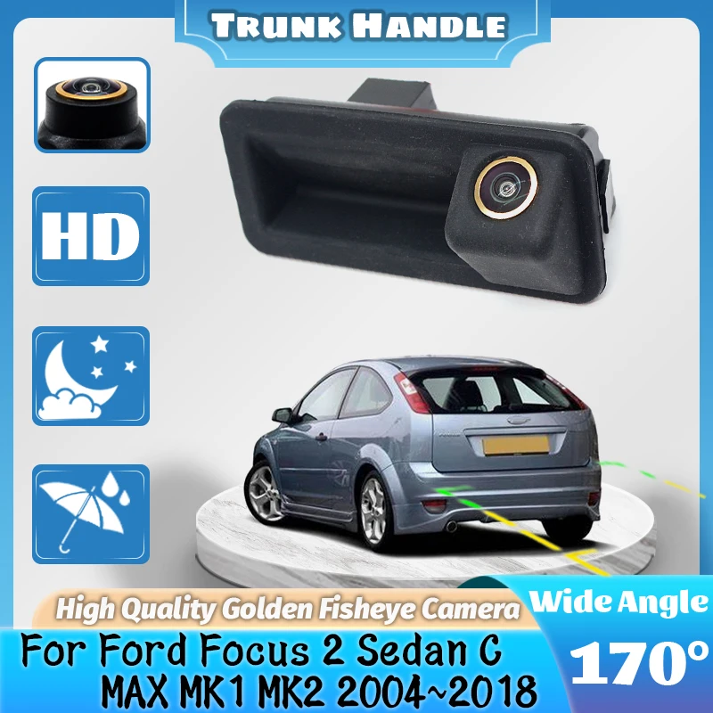 CCD Full HD Fisheye Rear View Camera For Ford Focus 2 Sedan C MAX MK1 MK2 2004~2018 Car Trunk Handle Reverse Parking Monitor
CCD Full HD Fisheye Rear View Camera For Ford Focus 2 Sedan C MAX MK1 MK2 2004~2018 Car Trunk Handle Reverse Parking Monitor