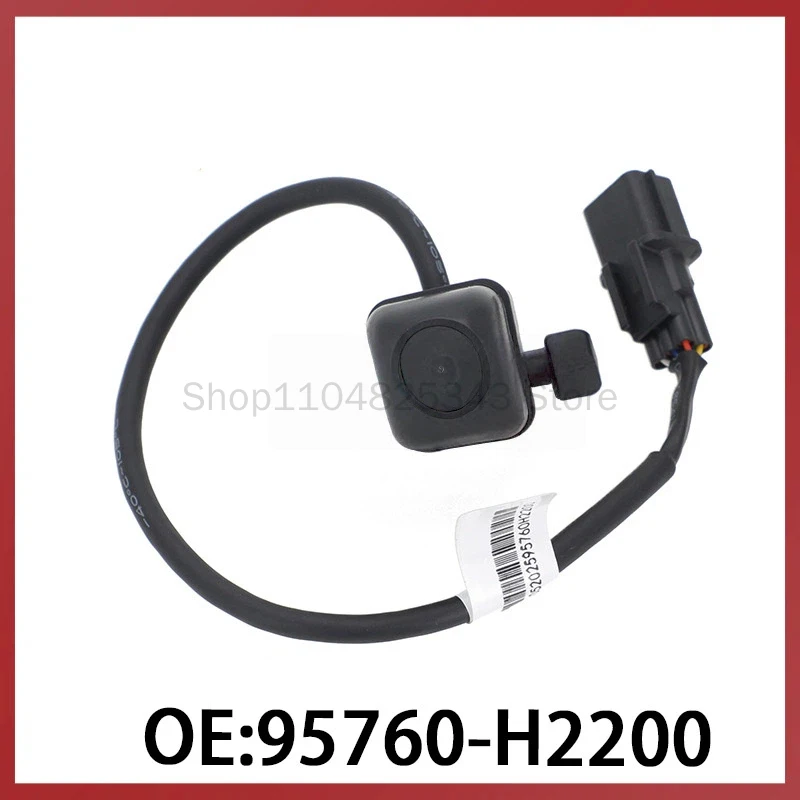 95760-H2200 for Hyundai Kia Auto Parts Rear View Backup Camera Car Camera
95760-H2200 for Hyundai Kia Auto Parts Rear View Backup Camera Car Camera