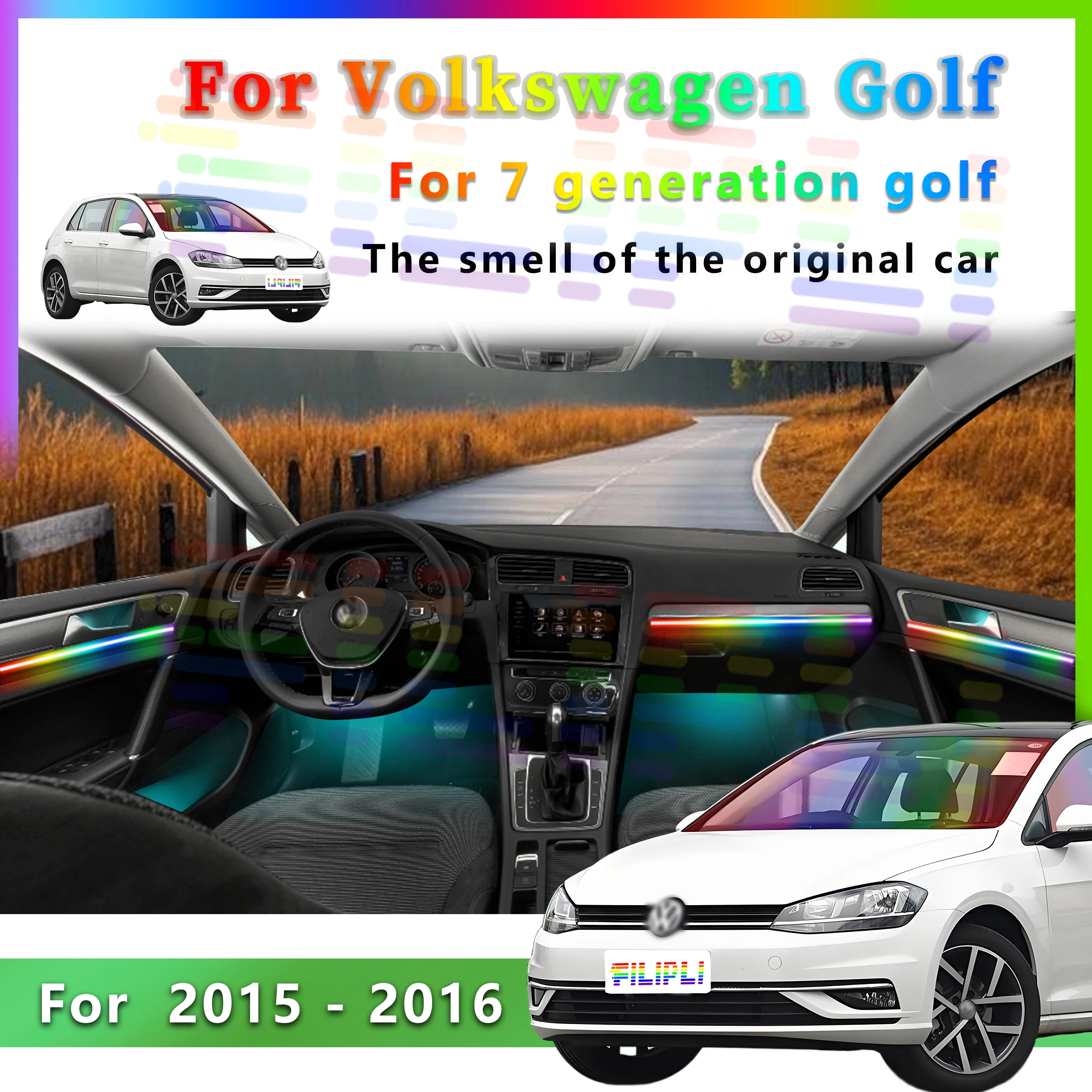 FILIPLI For Volkswagen Golf 7 Gen Acrylic LED Interior Lights with APP Control and Full Color Change
FILIPLI For Volkswagen Golf 7 Gen Acrylic LED Interior Lights with APP Control and Full Color Change