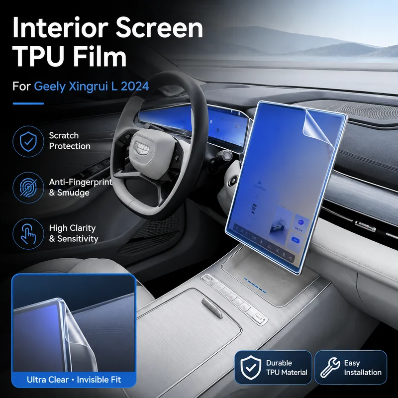 Interior Screen TPU Film For Geely Xingrui L 2024 Car Accessories Easy Installation, Replacement Parts
Interior Screen TPU Film For Geely Xingrui L 2024 Car Accessories Easy Installation, Replacement Parts
