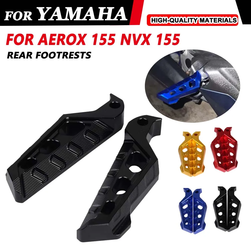For YAMAHA Aerox 155 NVX 155 125 Aerox155 Aerox125 NVX155 Motorcycle Rear Passenger Footrest Footpegs Foot Pegs Rest Pedals
For YAMAHA Aerox 155 NVX 155 125 Aerox155 Aerox125 NVX155 Motorcycle Rear Passenger Footrest Footpegs Foot Pegs Rest Pedals