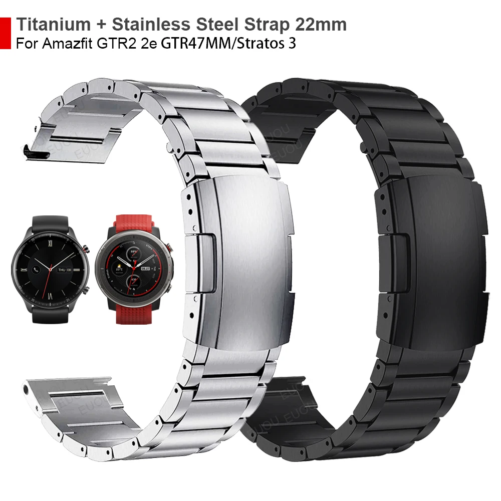 Ремешок из титана и металла для Huami Amazfit GTR 2 2e/GTR 47 мм/Stratos 3, браслет для наручных часов, 22 мм, с застежкой
Ремешок из титана и металла для Huami Amazfit GTR 2 2e/GTR 47 мм/Stratos 3, браслет для наручных часов, 22 мм, с застежкой