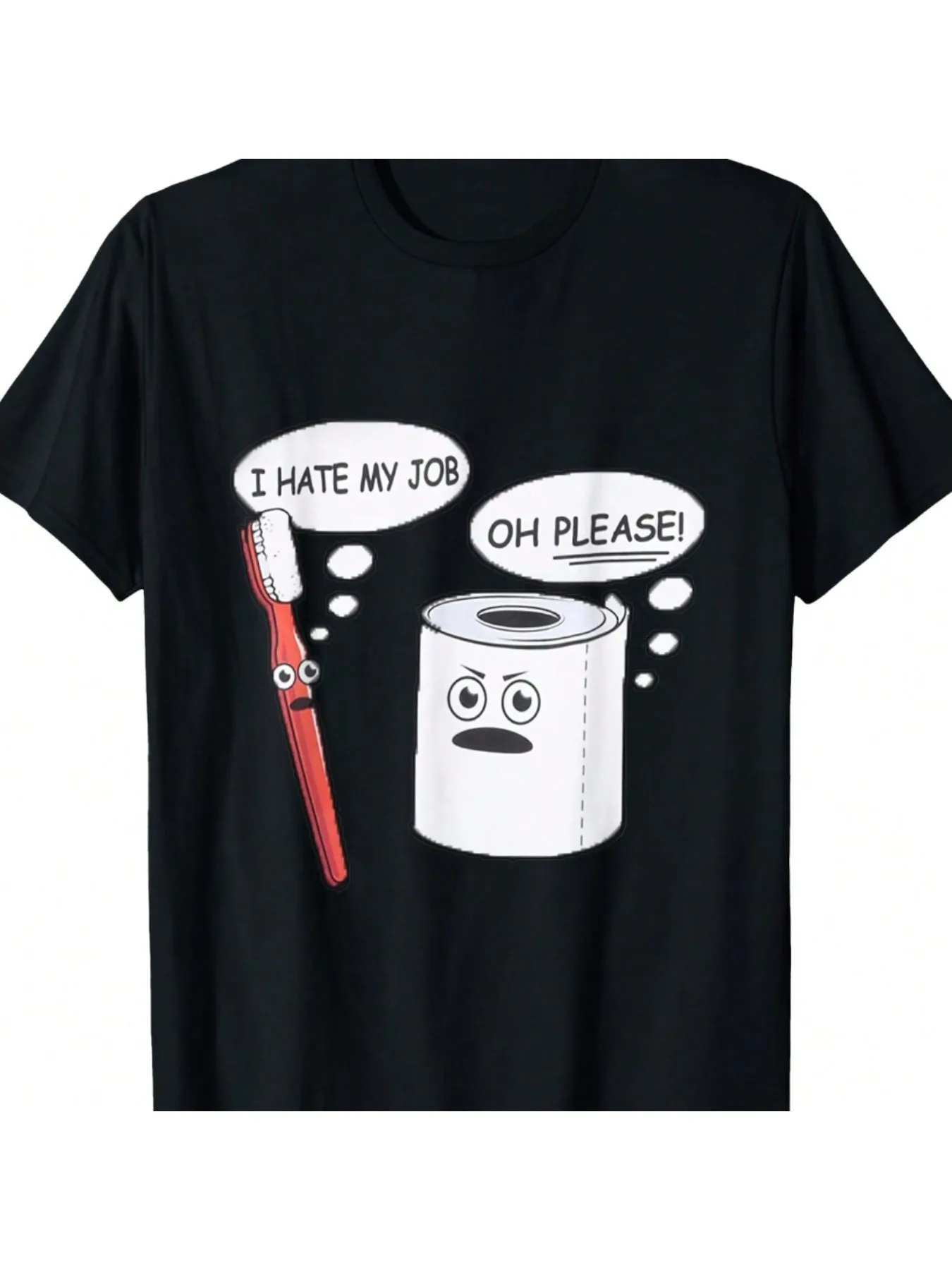 "I Hate My Job, Oh Please Brush Your Teeth" Funny Graphic T-Shirt 100% Cotton O-Neck Short Sleeve Summer Casual Mens T-shirt
"I Hate My Job, Oh Please Brush Your Teeth" Funny Graphic T-Shirt 100% Cotton O-Neck Short Sleeve Summer Casual Mens T-shirt