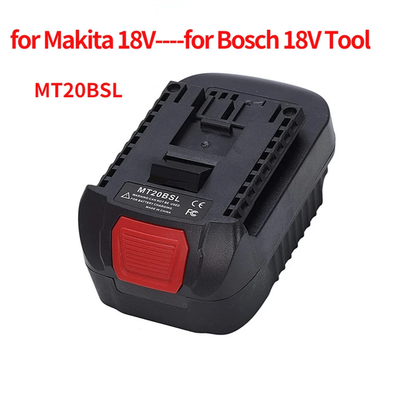 New MT20BSL Li-Ion Battery Converter Adapter for Makita 18V BL1830 BL1860 BL1850 BL1840 BL1820 Used To for Bosch 18V Tool
New MT20BSL Li-Ion Battery Converter Adapter for Makita 18V BL1830 BL1860 BL1850 BL1840 BL1820 Used To for Bosch 18V Tool