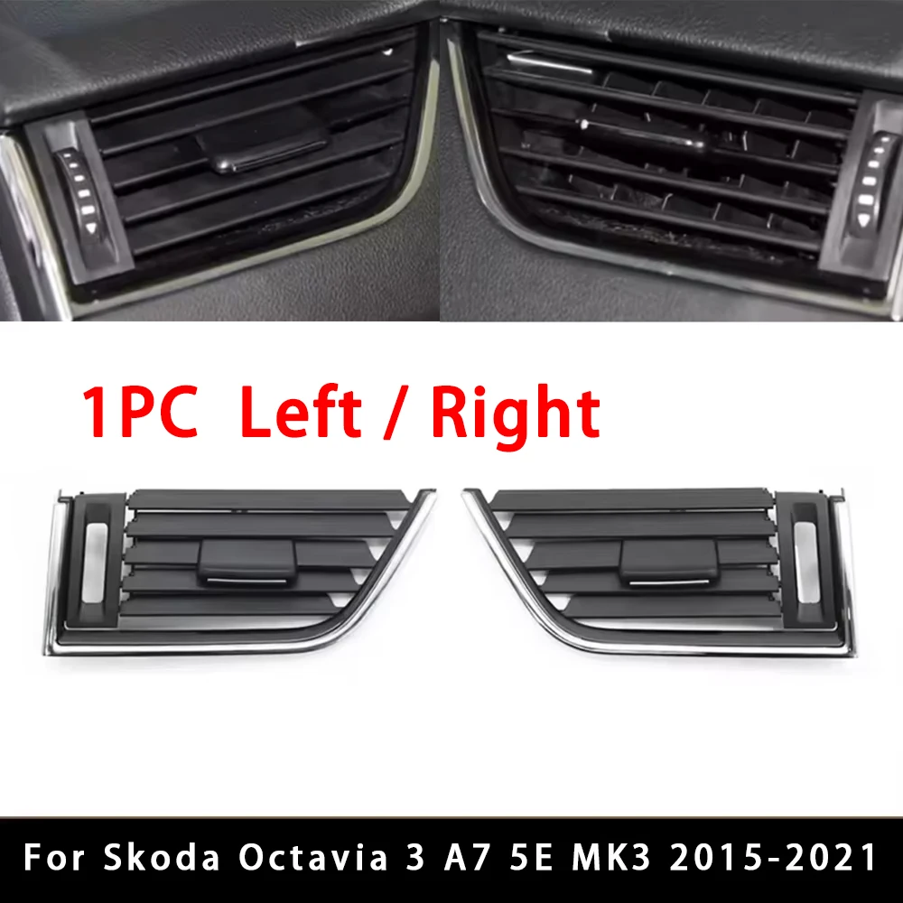 1PC For Skoda Octavia 3 A7 5E MK3 2015-2021 Car Left or Right Air Vent Central AC Vent Grille Panel Cover 5E0820951C 5E0820951D
1PC For Skoda Octavia 3 A7 5E MK3 2015-2021 Car Left or Right Air Vent Central AC Vent Grille Panel Cover 5E0820951C 5E0820951D