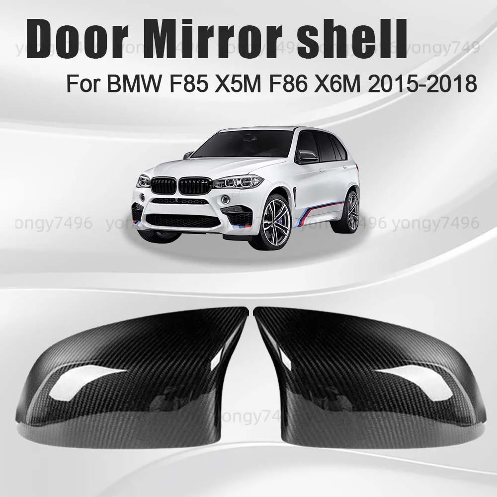 Protective Cover Carbon Fiber Replace Door Mirror Shell For BMW F85 X5M F86 X6M 2015 2016 2017 2018 Car Rearview Accessories
Protective Cover Carbon Fiber Replace Door Mirror Shell For BMW F85 X5M F86 X6M 2015 2016 2017 2018 Car Rearview Accessories