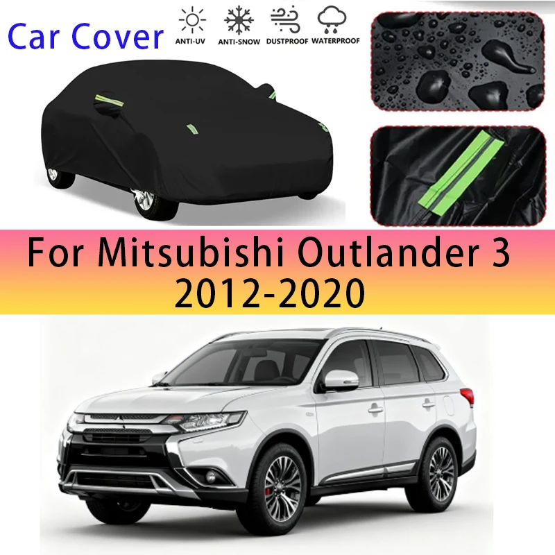 For Mitsubishi Outlander 3 2012-2020 Outdoor Protection Full Car Covers Snow Cover Sunshade Waterproof Dustproof Exterior
For Mitsubishi Outlander 3 2012-2020 Outdoor Protection Full Car Covers Snow Cover Sunshade Waterproof Dustproof Exterior