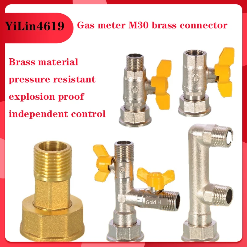 M30 Natural Gas Meter Valve Accessory Switch Gas F-type T-type Three-way Gas Meter Head 1/2 "(20mm) Threaded Joint Ball Valve
M30 Natural Gas Meter Valve Accessory Switch Gas F-type T-type Three-way Gas Meter Head 1/2 "(20mm) Threaded Joint Ball Valve