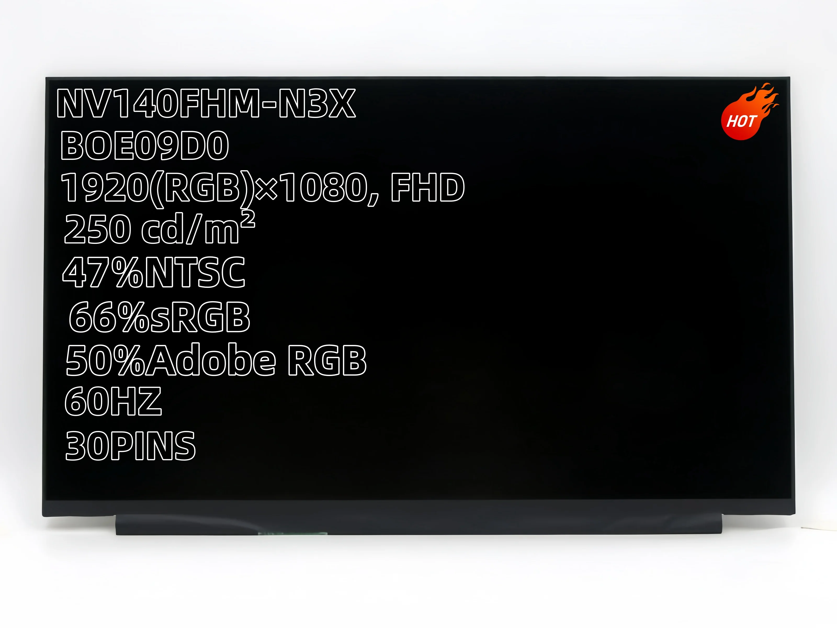 BOE082C BOE0868 NV140FHM-N4K BOE09D1 NV140FHM-N4X BOE09D0 NV140FHM-N3X 30 Pins 60Hz FHD IPS LCD LED Screen Matrix 1920*1080
BOE082C BOE0868 NV140FHM-N4K BOE09D1 NV140FHM-N4X BOE09D0 NV140FHM-N3X 30 Pins 60Hz FHD IPS LCD LED Screen Matrix 1920*1080