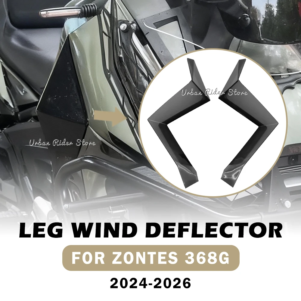 FOR ZONTES 368G 368 G 2024 2025 2026 Motorcycle Accessories Leg Fairing Cover Leg Air Side Deflectors Spoiler Decoration
FOR ZONTES 368G 368 G 2024 2025 2026 Motorcycle Accessories Leg Fairing Cover Leg Air Side Deflectors Spoiler Decoration