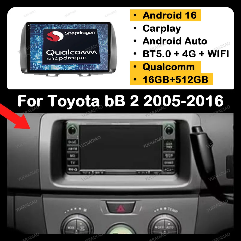 Android 16 Car Radio For Toyota bB 2 QNC20 2005 - 2016 Multimedia Video Player GPS NAVI Carplay Auto Head Unit 4G LTE 5G WIFI BT
Android 16 Car Radio For Toyota bB 2 QNC20 2005 - 2016 Multimedia Video Player GPS NAVI Carplay Auto Head Unit 4G LTE 5G WIFI BT