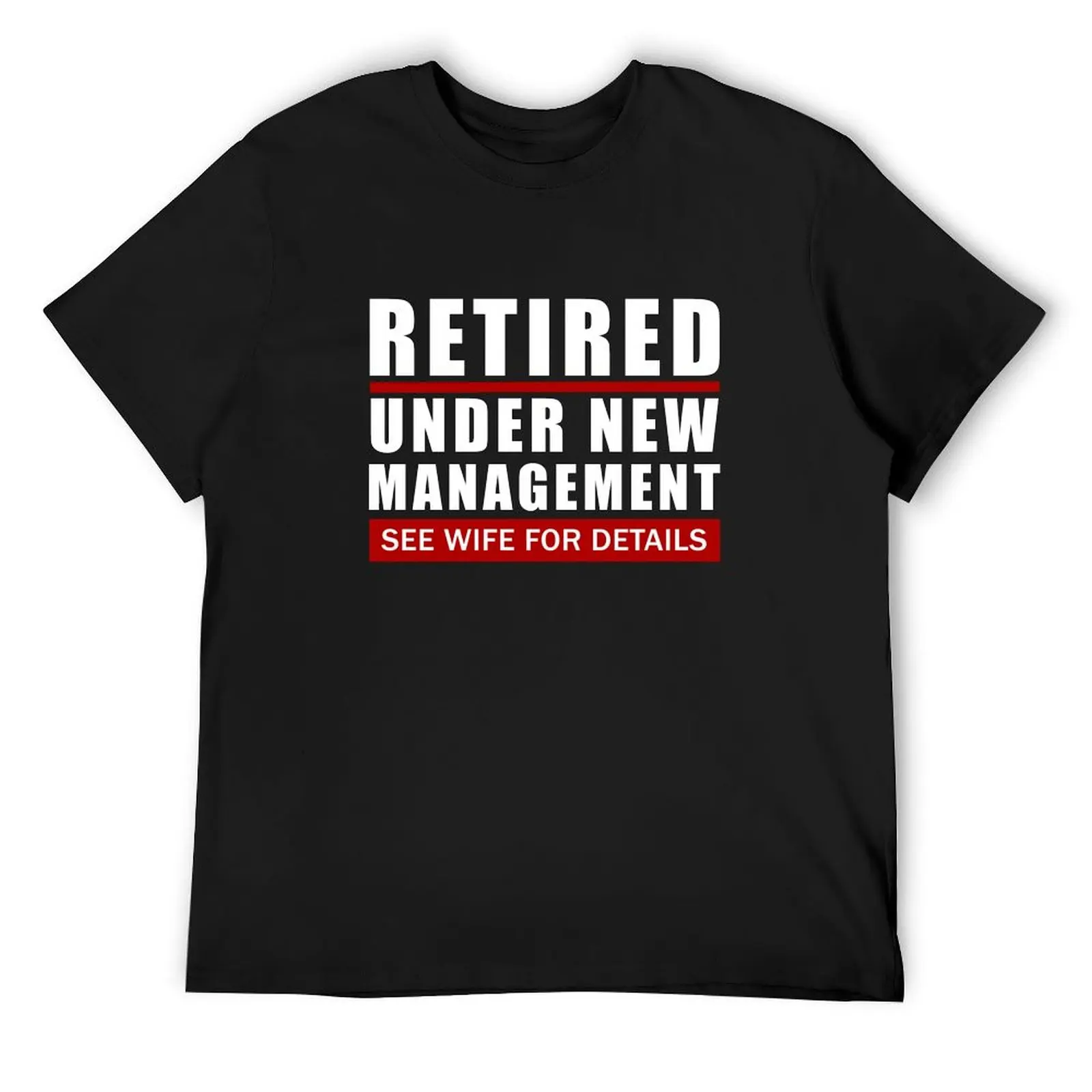 Funny Retired Under New Management T-Shirt customs custom t-shirts oversized t shirt oversized t shirts for men
Funny Retired Under New Management T-Shirt customs custom t-shirts oversized t shirt oversized t shirts for men