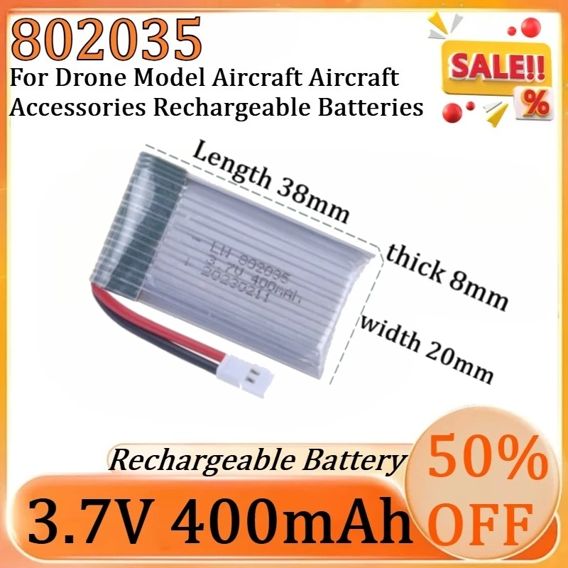 For Drone Model Aircraft Aircraft Accessories Rechargeable Batteries New Lithium Battery 802035 3.7V 400mAh High Quality Battery
For Drone Model Aircraft Aircraft Accessories Rechargeable Batteries New Lithium Battery 802035 3.7V 400mAh High Quality Battery