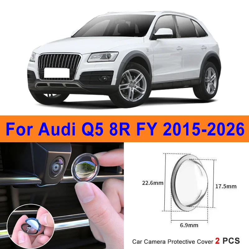360 Reverse Image Car Camera Cover Anti-Scratch PC Lens Protector Stickers For Audi Q5 8R FY 2015-2026 2Pcs
360 Reverse Image Car Camera Cover Anti-Scratch PC Lens Protector Stickers For Audi Q5 8R FY 2015-2026 2Pcs