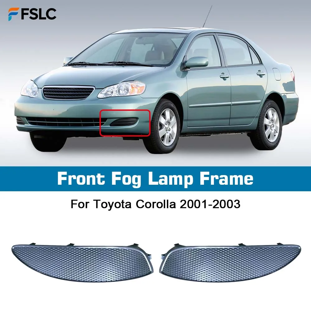 ⭐Genuine⭐ Cars Accessories Front Bumper Fog Light Bezel Cover Left and Right For Toyota Corolla 2001 2002 2003 Auto Spare Parts
⭐Genuine⭐ Cars Accessories Front Bumper Fog Light Bezel Cover Left and Right For Toyota Corolla 2001 2002 2003 Auto Spare Parts