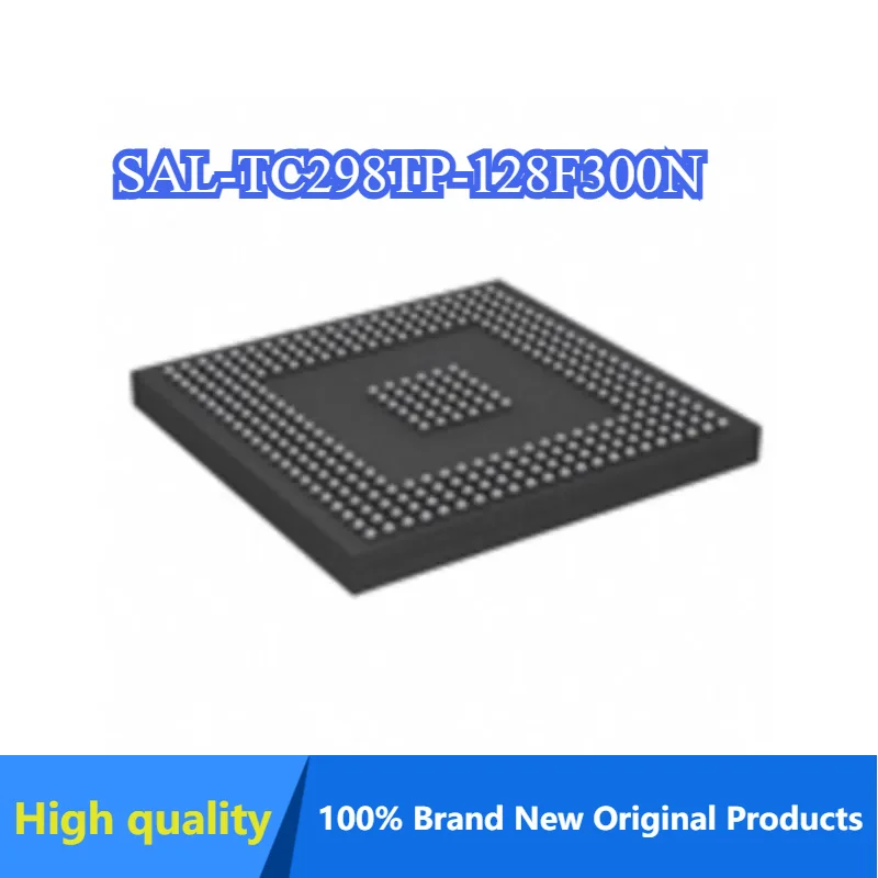 1PCS SAL-TC298TP-128F300N SAL-TC298TP-128F300L SAL-TC299TP-128F300N bga Original stock
1PCS SAL-TC298TP-128F300N SAL-TC298TP-128F300L SAL-TC299TP-128F300N bga Original stock