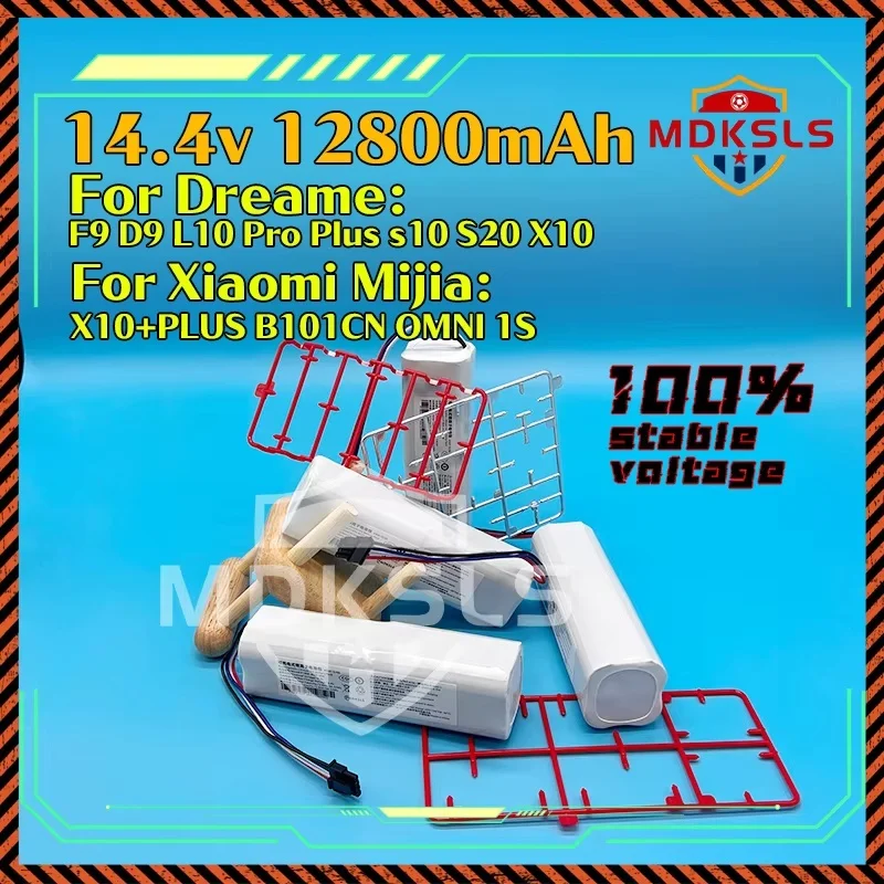14.4V 12800mAh Li-ion with BMS Protection for Xiaomi Mijia X10+ Plus / Dream F9 D9 L10 Pro Plus S10 S20 X10 OMNI 15 Robot Vacuum
14.4V 12800mAh Li-ion with BMS Protection for Xiaomi Mijia X10+ Plus / Dream F9 D9 L10 Pro Plus S10 S20 X10 OMNI 15 Robot Vacuum