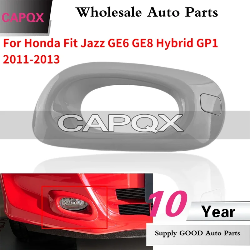 CAPQX передний бампер, противотуманный чехол для Honda Fit Jazz GE6 GE8 Hybrid GP1 2011 2012 2013, противотуманная фара, противотуманная крышка
CAPQX передний бампер, противотуманный чехол для Honda Fit Jazz GE6 GE8 Hybrid GP1 2011 2012 2013, противотуманная фара, противотуманная крышка