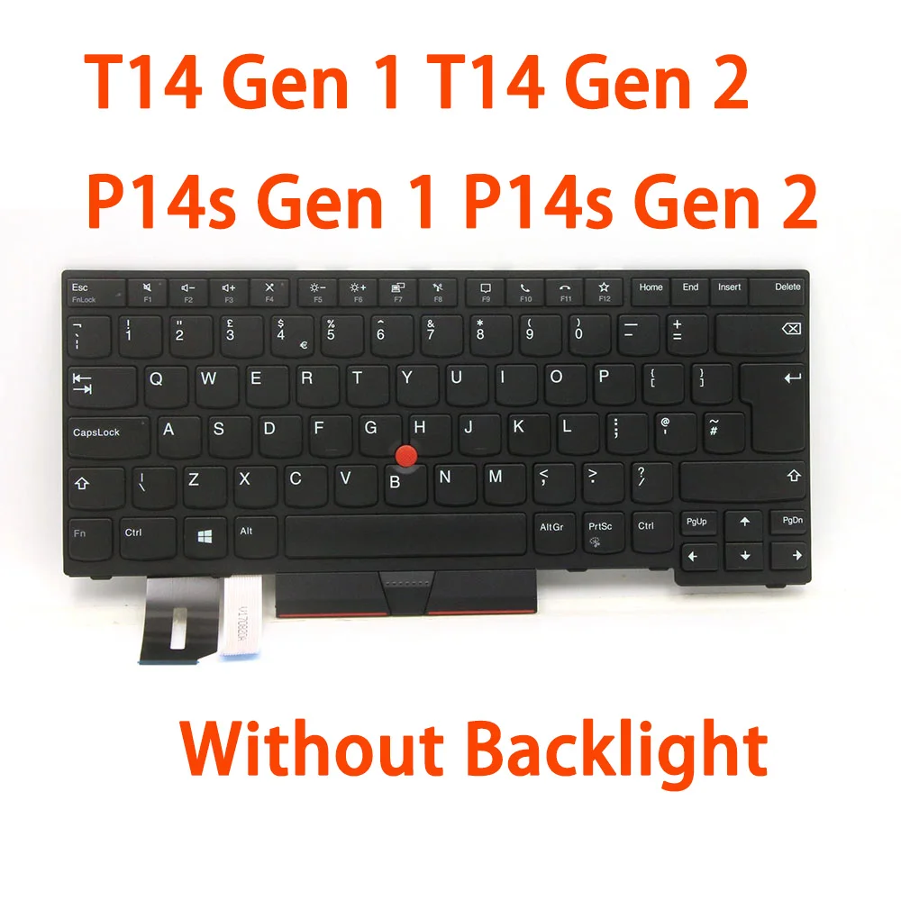 Laptop Keyboard For Lenovo For ThinkPad T14 Gen 1 T14 Gen 2 P14s Gen 1 P14s Gen 2 5N20V43748 United Kingdom UK Without Backlight
Laptop Keyboard For Lenovo For ThinkPad T14 Gen 1 T14 Gen 2 P14s Gen 1 P14s Gen 2 5N20V43748 United Kingdom UK Without Backlight