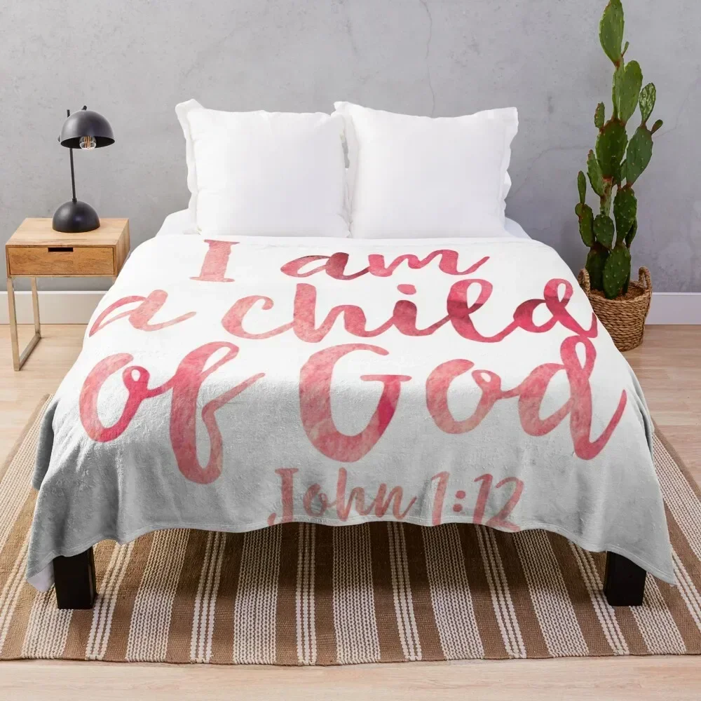 I Am A Child Of God - John 1:12 Throw Blanket Cozy Throw Blanket Birthday Gift for Him Her
I Am A Child Of God - John 1:12 Throw Blanket Cozy Throw Blanket Birthday Gift for Him Her