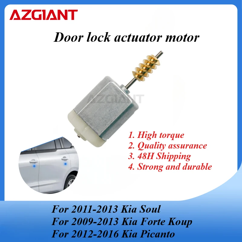 AZGIANT New car door lock motor for 2011-2013 Kia Soul/2009-2013 Kia Forte Koup/2012-2016 Kia Picanto High quality parts OEM
AZGIANT New car door lock motor for 2011-2013 Kia Soul/2009-2013 Kia Forte Koup/2012-2016 Kia Picanto High quality parts OEM