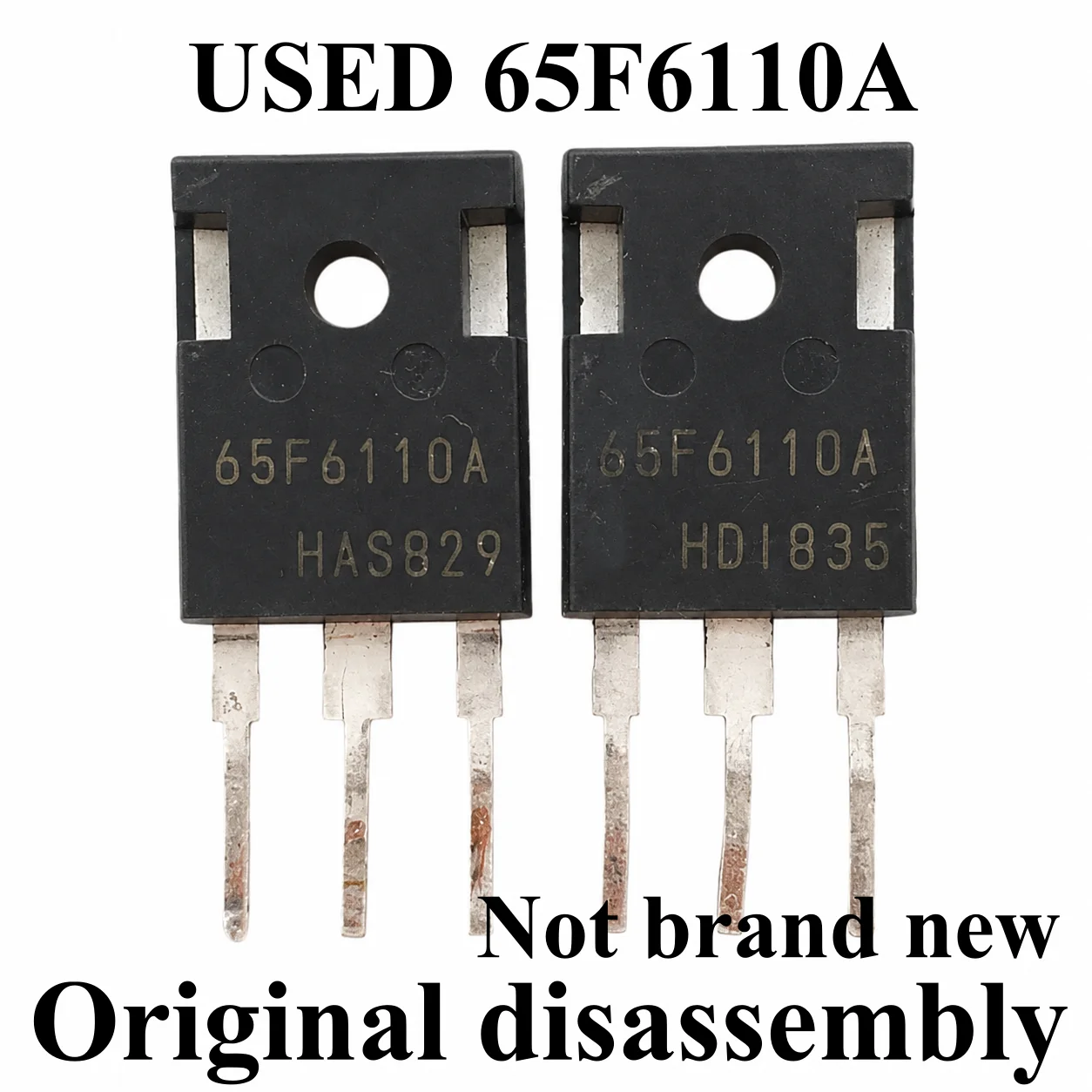 5-10pcs 100% Original disassembly used Transistor 65F6110 65F6110A 650V 31.2A MOS TO-247
5-10pcs 100% Original disassembly used Transistor 65F6110 65F6110A 650V 31.2A MOS TO-247
