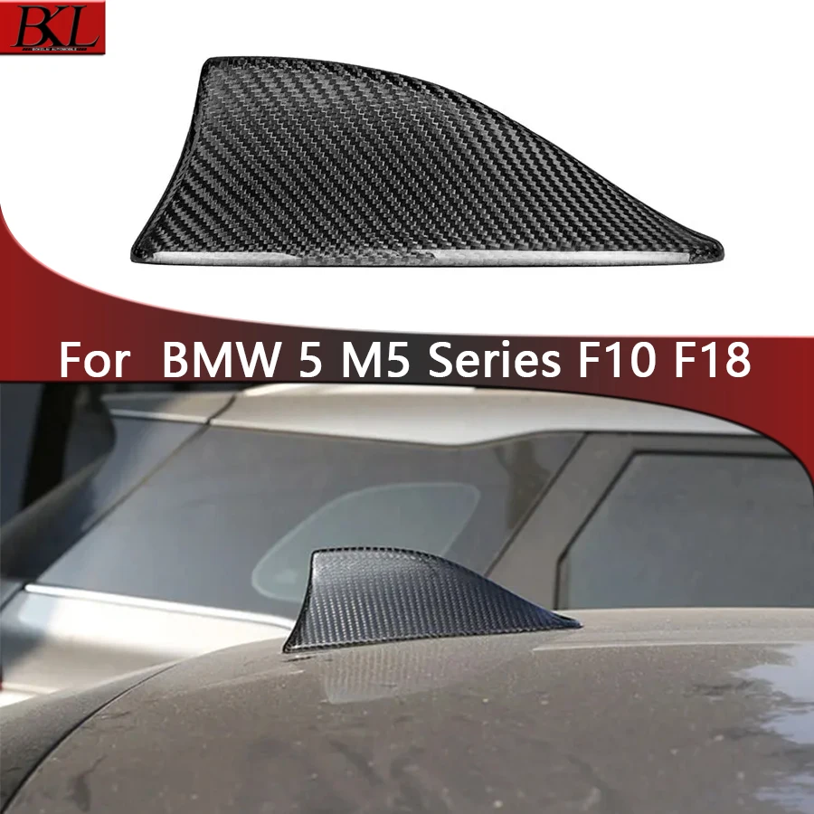 For BMW 5 Series F10 F18 M5 Series 525 535 Dry carbon fibre Shark Fin Antenna Cover Roof signal cover Upgrade body kit
For BMW 5 Series F10 F18 M5 Series 525 535 Dry carbon fibre Shark Fin Antenna Cover Roof signal cover Upgrade body kit